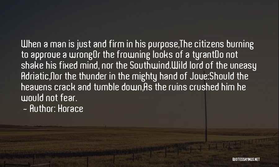 Not Frowning Quotes By Horace