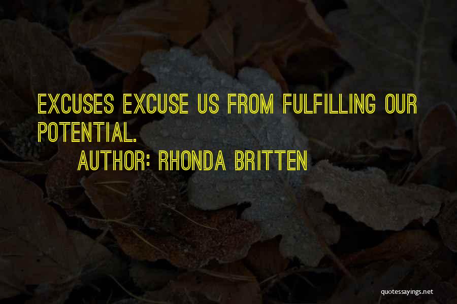 Not Fulfilling Potential Quotes By Rhonda Britten