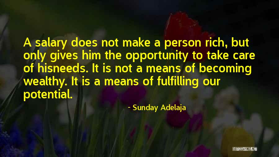 Not Fulfilling Potential Quotes By Sunday Adelaja