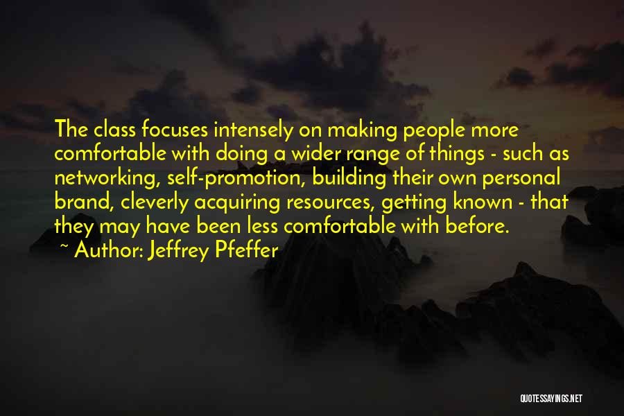 Not Getting A Promotion Quotes By Jeffrey Pfeffer