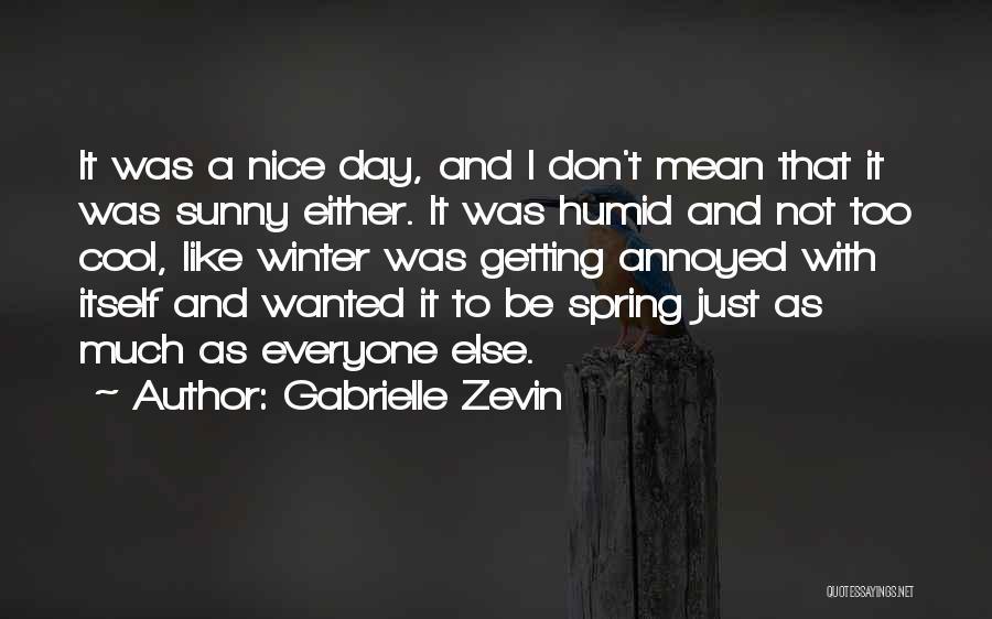 Not Getting Annoyed Quotes By Gabrielle Zevin