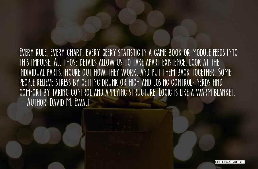 Not Getting Back Together Quotes By David M. Ewalt
