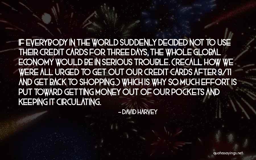 Not Getting Credit Quotes By David Harvey Not Getting Credit Quotes By David Harvey