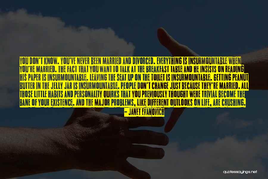 Not Getting Divorced Quotes By Janet Evanovich Not Getting Divorced Quotes By Janet Evanovich