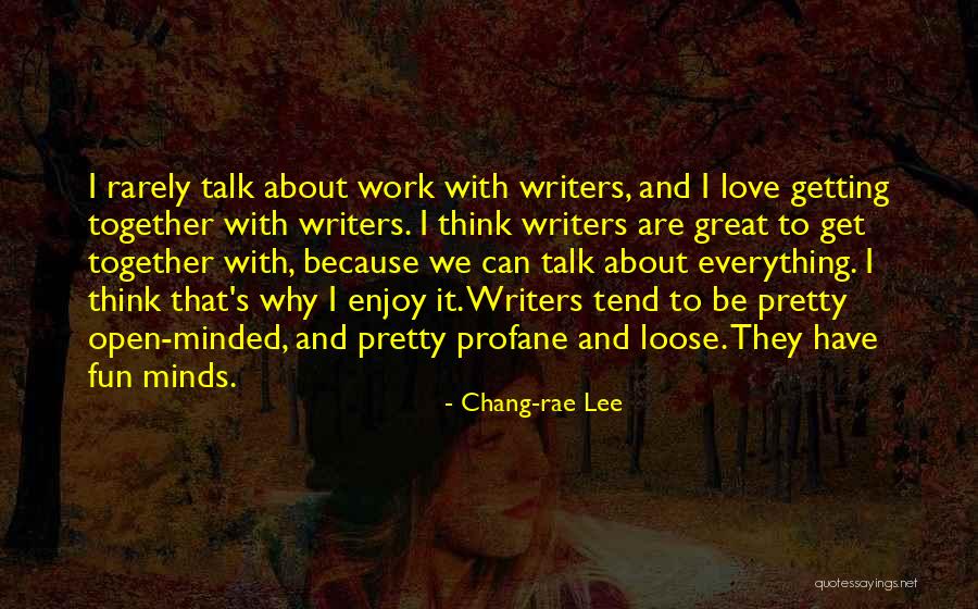 Not Getting Everything You Want Quotes By Chang-rae Lee Not Getting Everything You Want Quotes By Chang-rae Lee
