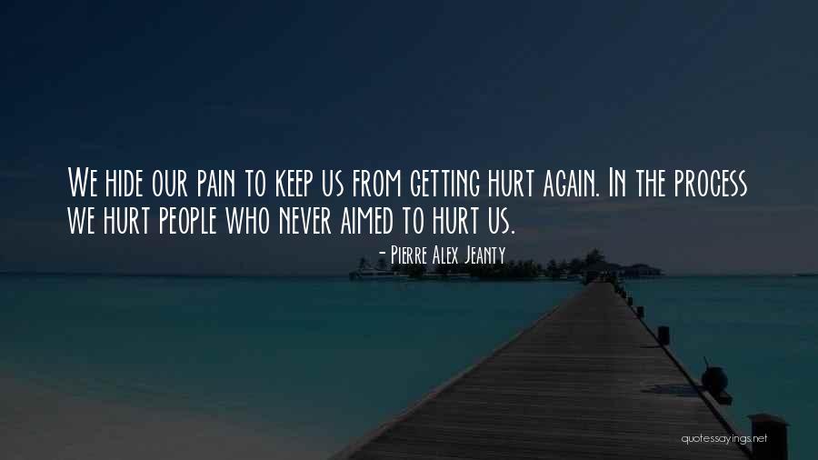 Not Getting Hurt Again Quotes By Pierre Alex Jeanty