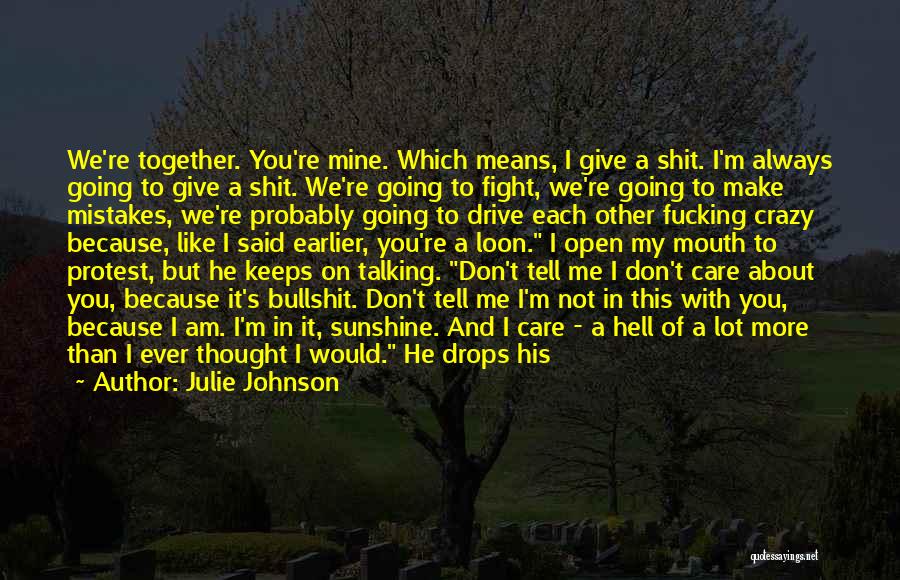 Not Getting Hurt Quotes By Julie Johnson