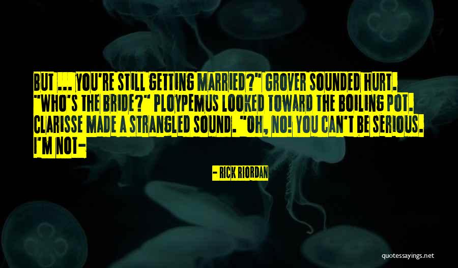 Not Getting Hurt Quotes By Rick Riordan Not Getting Hurt Quotes By Rick Riordan