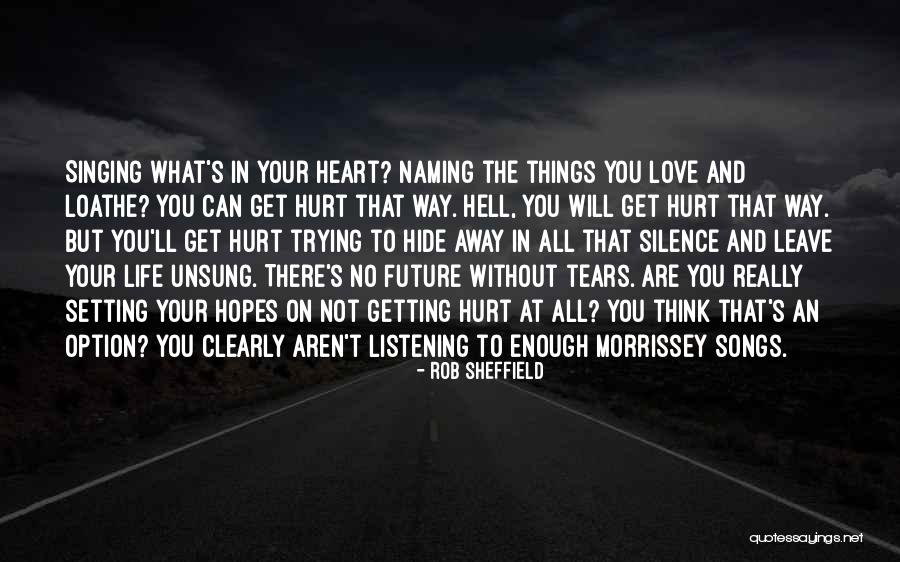Not Getting Hurt Quotes By Rob Sheffield Not Getting Hurt Quotes By Rob Sheffield