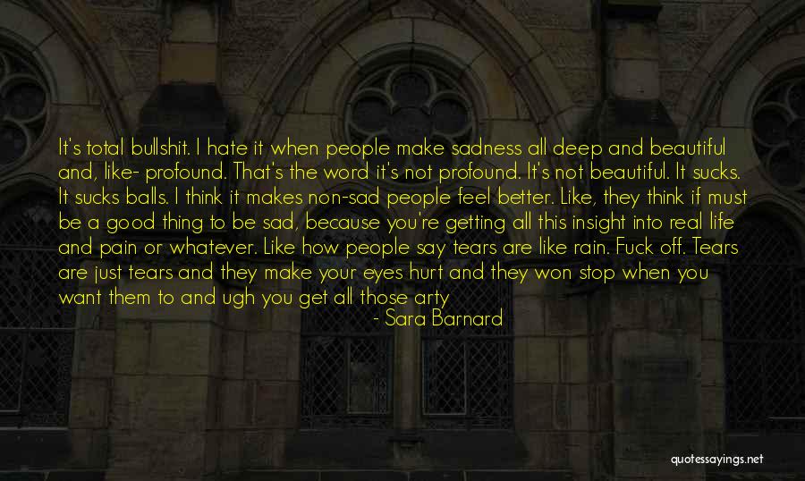 Not Getting Hurt Quotes By Sara Barnard Not Getting Hurt Quotes By Sara Barnard