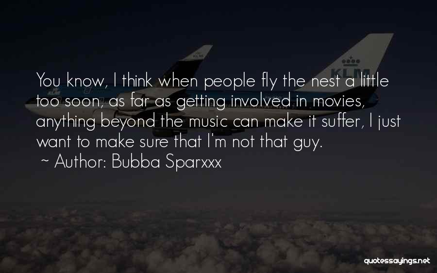 Not Getting Involved Quotes By Bubba Sparxxx