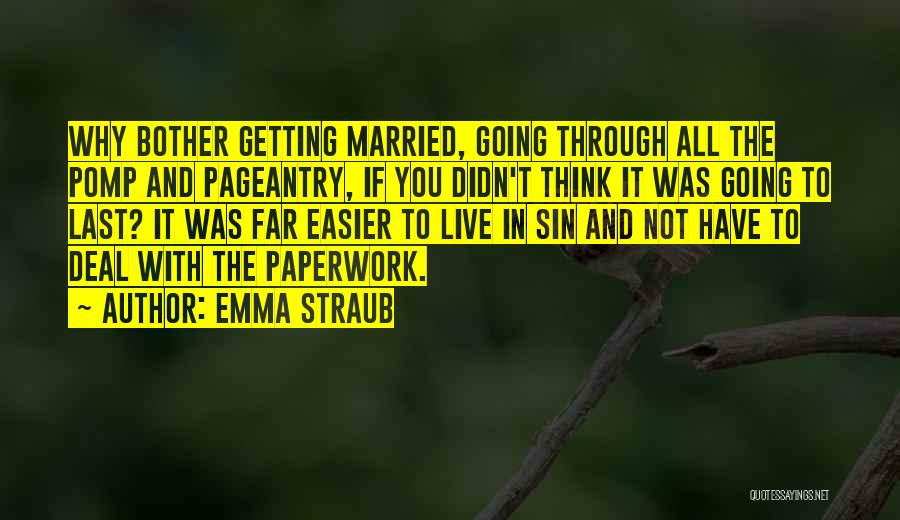 Not Getting Married Quotes By Emma Straub