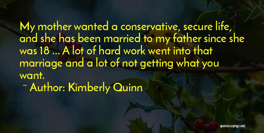Not Getting Married Quotes By Kimberly Quinn
