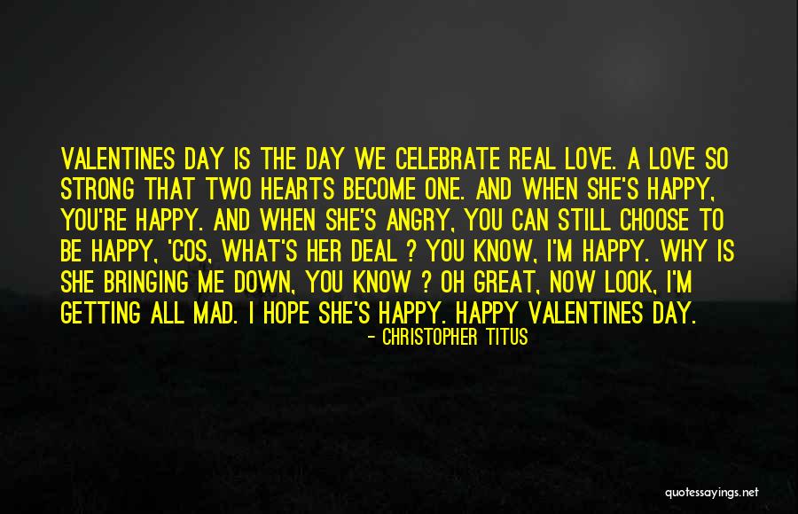 Not Getting Nothing For Valentines Day Quotes By Christopher Titus Not Getting Nothing For Valentines Day Quotes By Christopher Titus