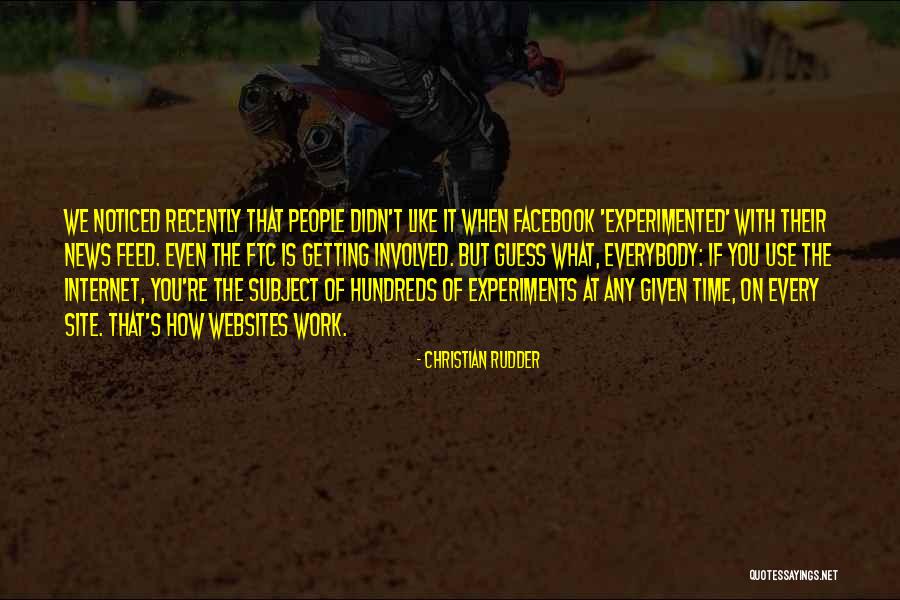 Not Getting Noticed Quotes By Christian Rudder Not Getting Noticed Quotes By Christian Rudder