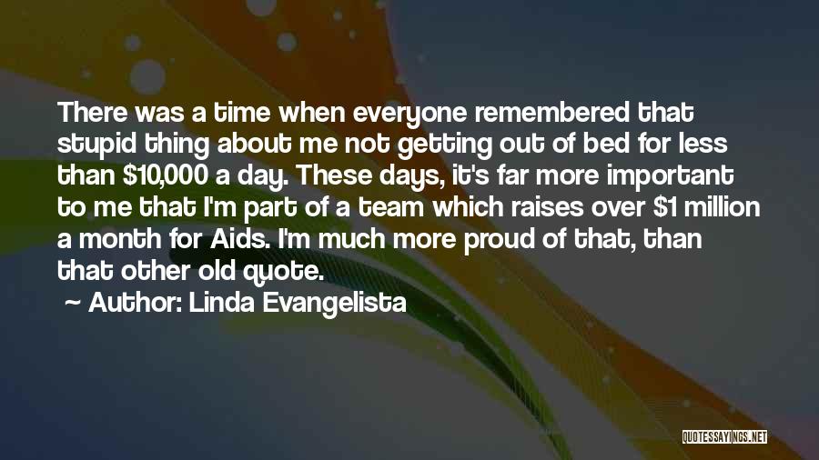 Not Getting Over It Quotes By Linda Evangelista