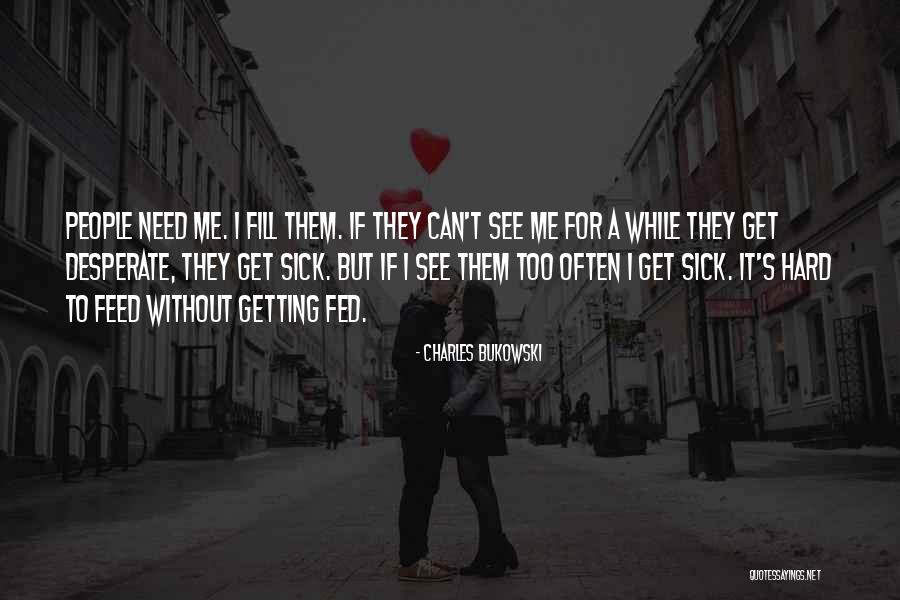 Not Getting Over Your Ex Quotes By Charles Bukowski Not Getting Over Your Ex Quotes By Charles Bukowski