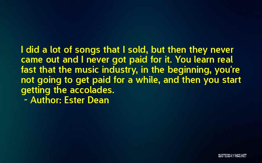 Not Getting Paid Quotes By Ester Dean