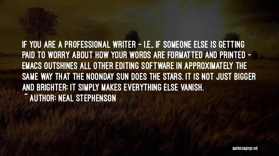 Not Getting Paid Quotes By Neal Stephenson