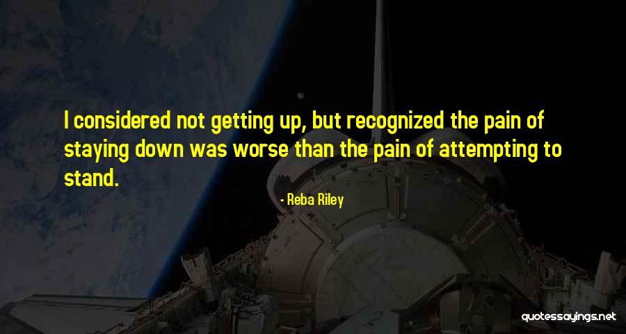Not Getting Recognized Quotes By Reba Riley Not Getting Recognized Quotes By Reba Riley