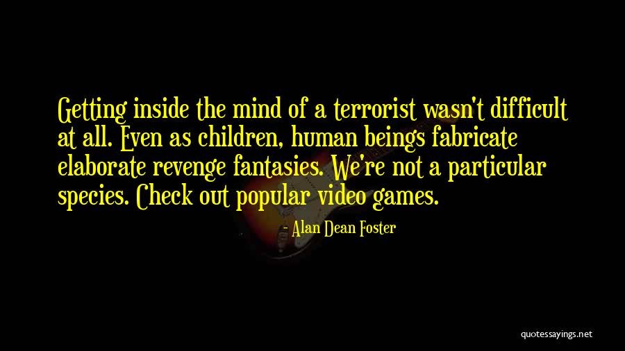 Not Getting Revenge Quotes By Alan Dean Foster