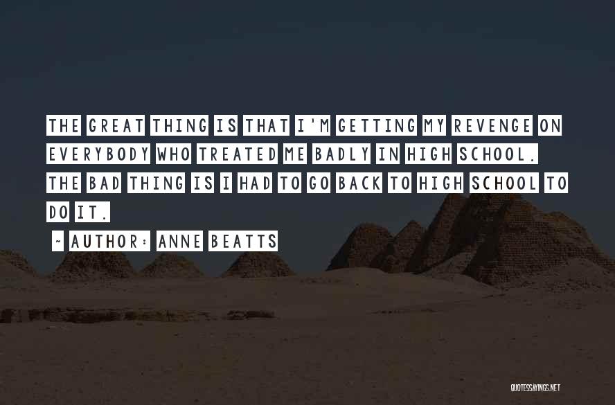 Not Getting Revenge Quotes By Anne Beatts