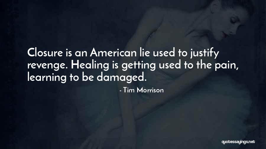 Not Getting Revenge Quotes By Tim Morrison