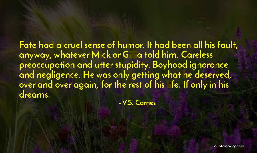 Not Getting Revenge Quotes By V.S. Carnes