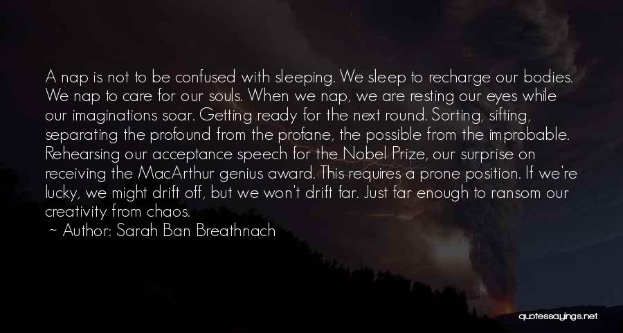 Not Getting Sleep Quotes By Sarah Ban Breathnach