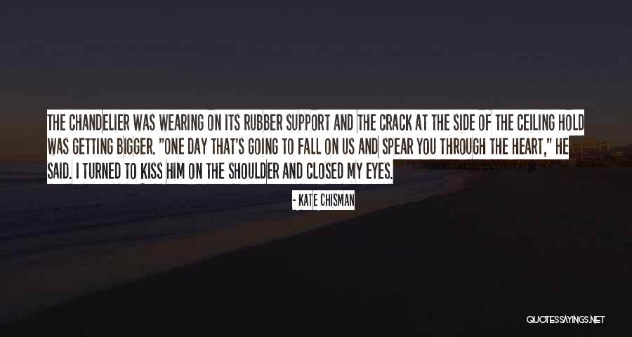 Not Getting The Girl You Want Quotes By Kate Chisman Not Getting The Girl You Want Quotes By Kate Chisman