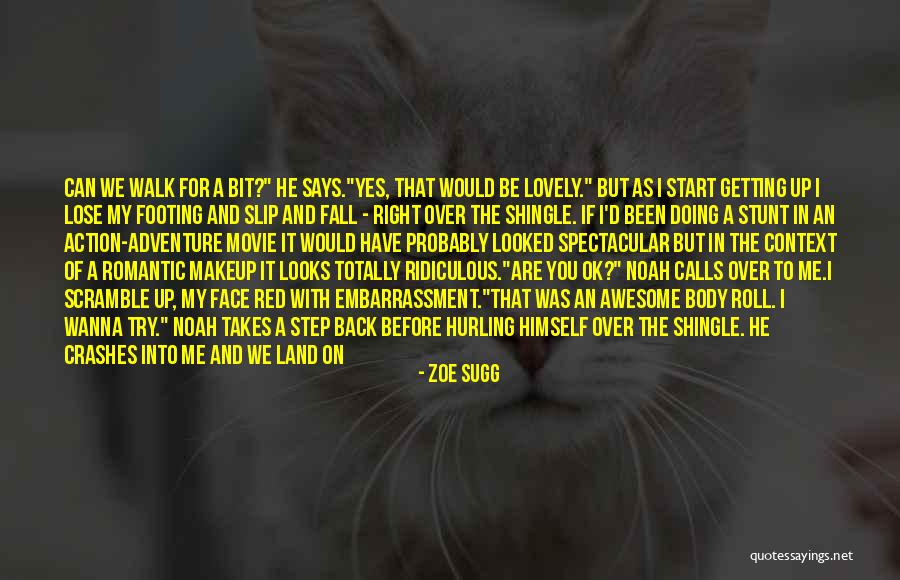 Not Getting The Girl You Want Quotes By Zoe Sugg Not Getting The Girl You Want Quotes By Zoe Sugg