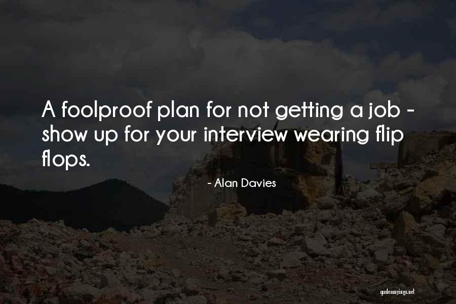 Not Getting Up Quotes By Alan Davies Not Getting Up Quotes By Alan Davies