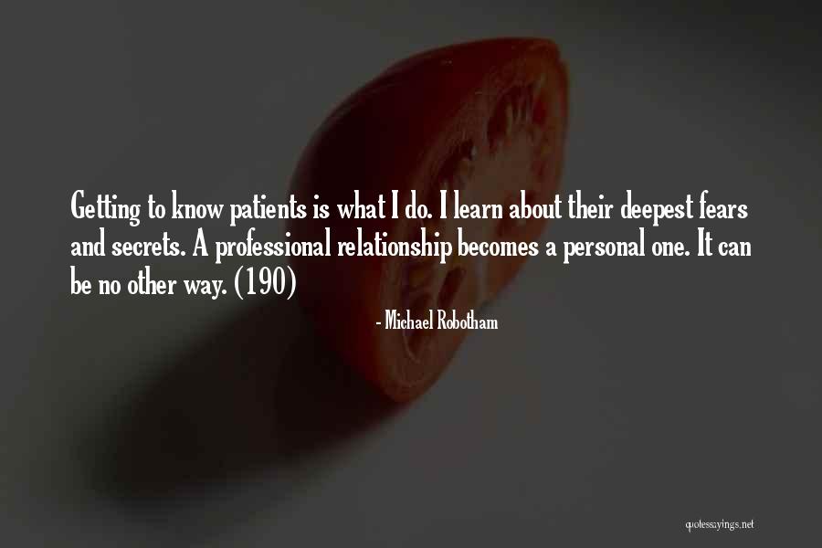 Not Getting What You Want In A Relationship Quotes By Michael Robotham Not Getting What You Want In A Relationship Quotes By Michael Robotham