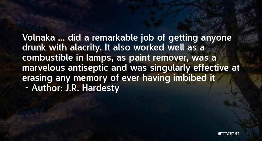 Not Getting Worked Up Quotes By J.R. Hardesty