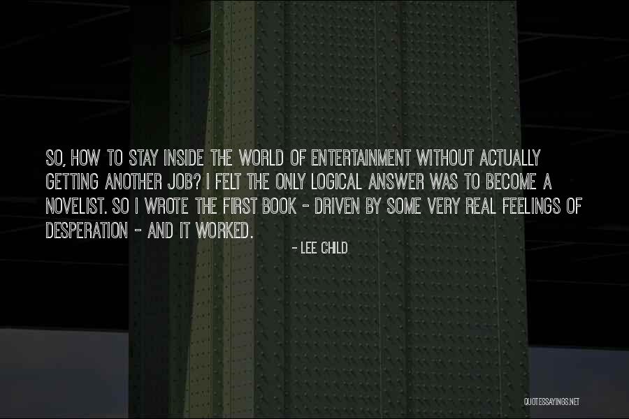 Not Getting Worked Up Quotes By Lee Child