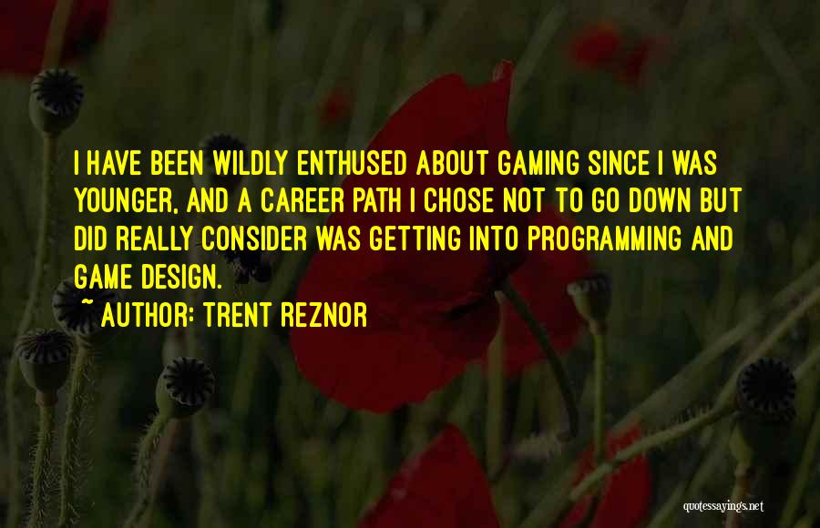 Not Getting Younger Quotes By Trent Reznor