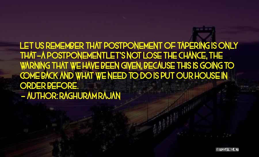 Not Given A Chance Quotes By Raghuram Rajan