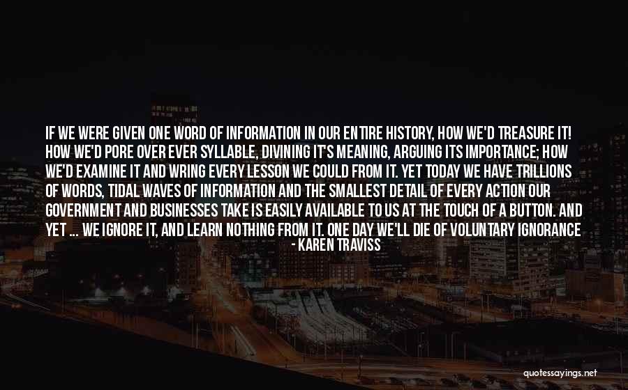 Not Given Importance Quotes By Karen Traviss Not Given Importance Quotes By Karen Traviss