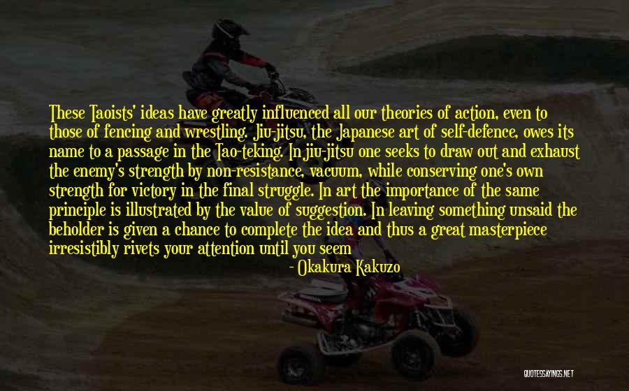 Not Given Importance Quotes By Okakura Kakuzo Not Given Importance Quotes By Okakura Kakuzo