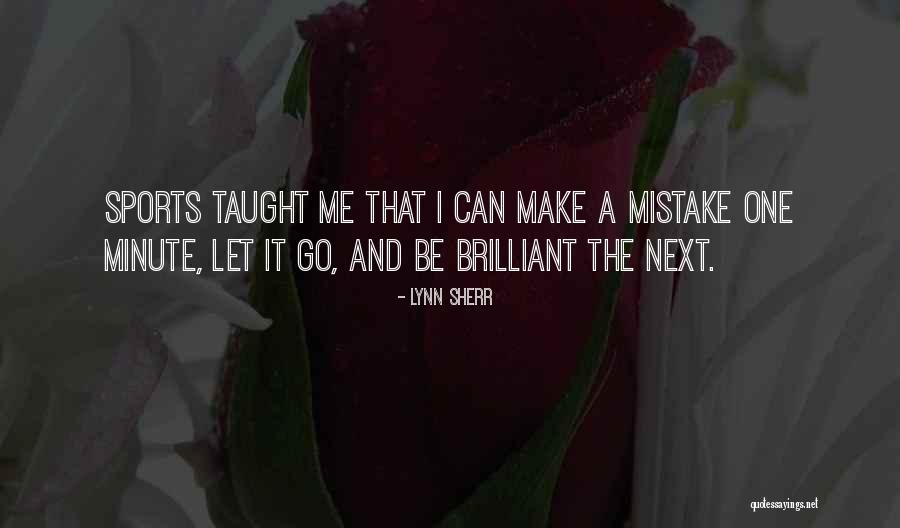 Not Giving 2nd Chances Quotes By Lynn Sherr Not Giving 2nd Chances Quotes By Lynn Sherr