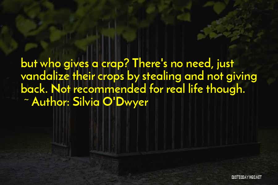 Not Giving A Crap Quotes By Silvia O'Dwyer