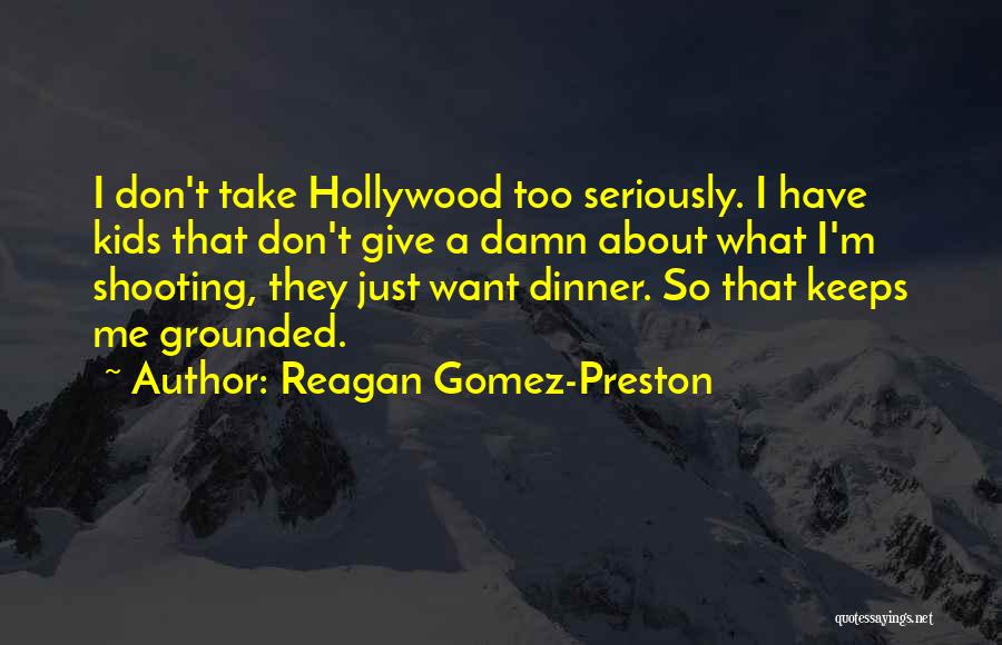 Not Giving A Damn About Him Quotes By Reagan Gomez-Preston