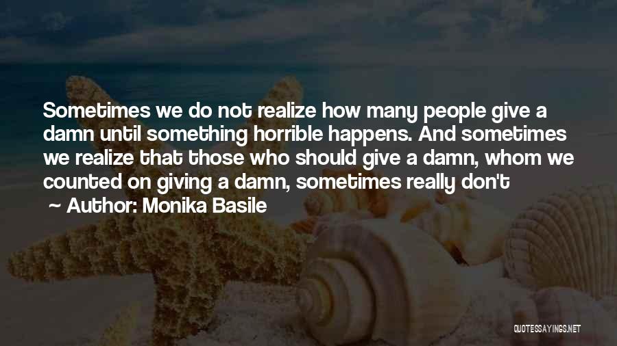 Not Giving A Damn Quotes By Monika Basile