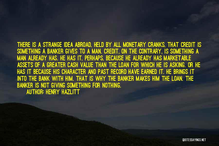 Not Giving Credit Quotes By Henry Hazlitt