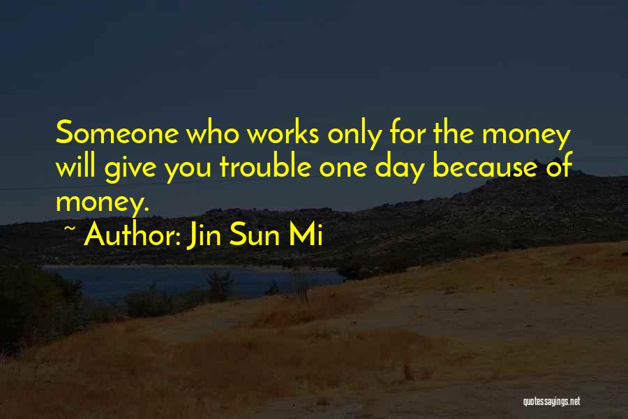 Not Giving In To Drama Quotes By Jin Sun Mi