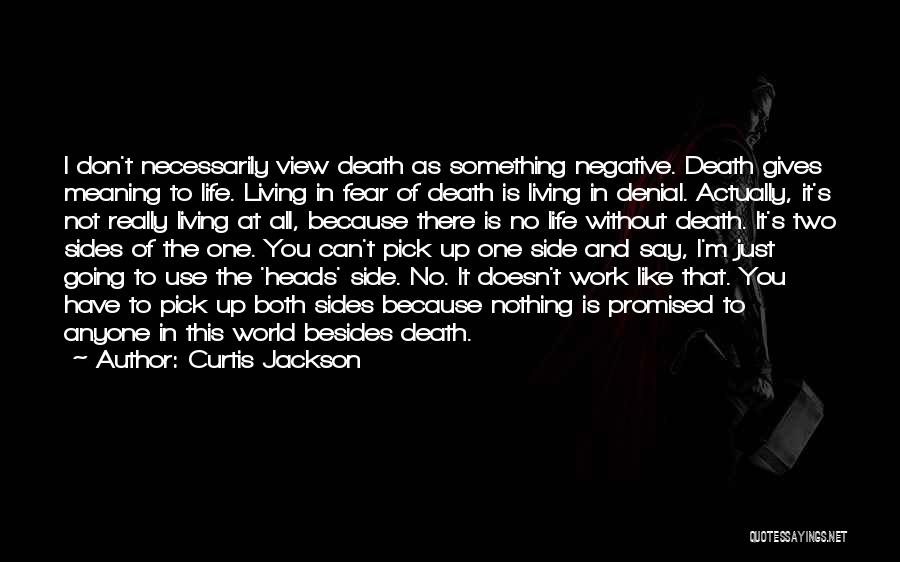 Not Giving In To Fear Quotes By Curtis Jackson