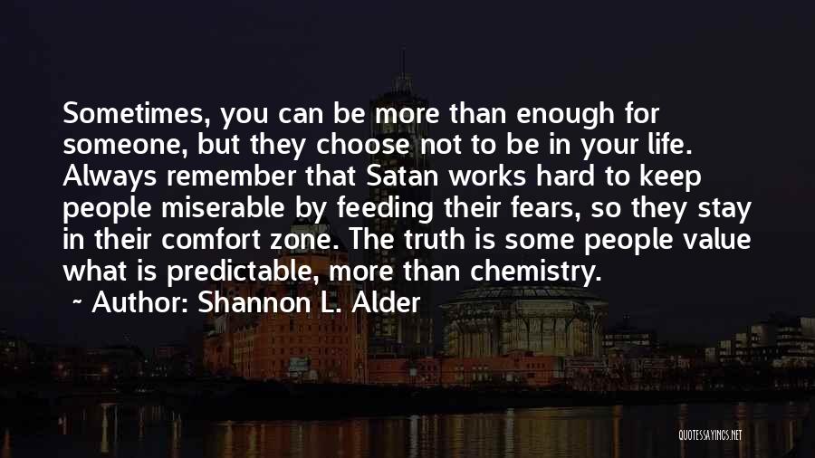 Not Giving In To Fear Quotes By Shannon L. Alder