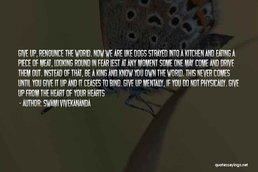 Not Giving In To Fear Quotes By Swami Vivekananda