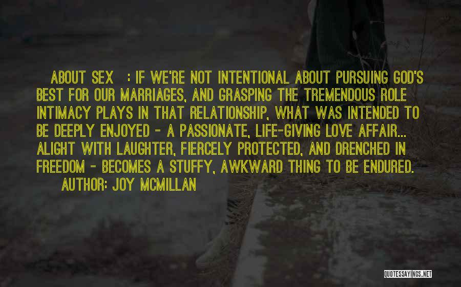 Not Giving In To Love Quotes By Joy McMillan