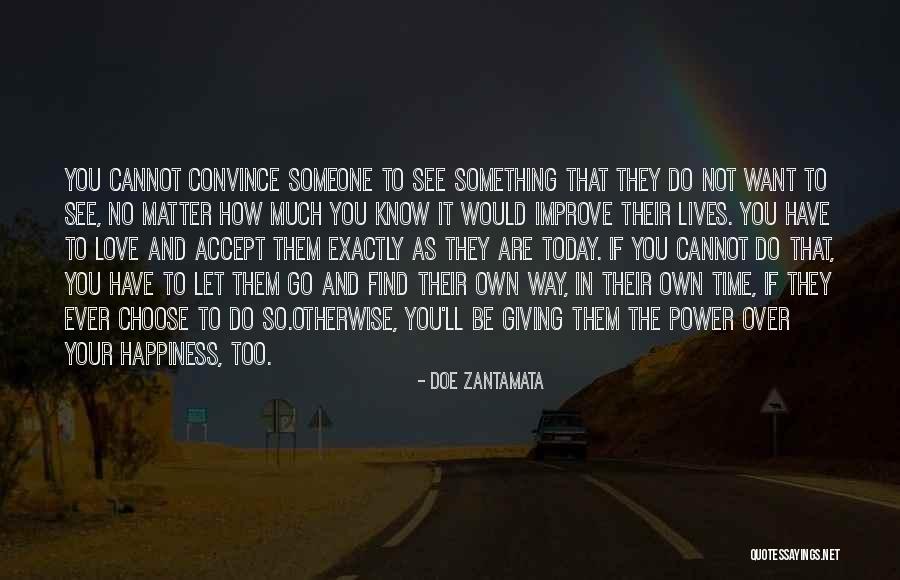 Not Giving In To Someone Quotes By Doe Zantamata